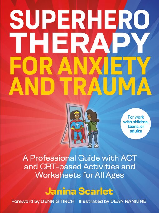 Cover image for Superhero Therapy for Anxiety and Trauma